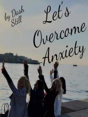 cover image of Let's Overcome Anxiety